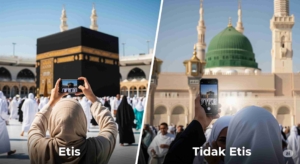 Tips Foto dan Dokumentasi yang Etis Selama Umrah